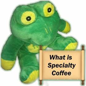 What Is Specialty Coffee