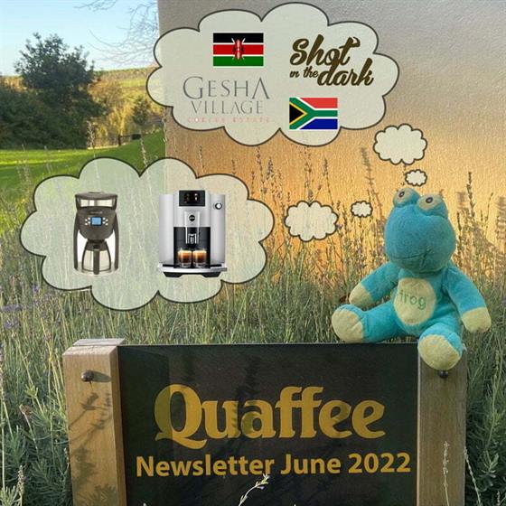Quaffee Newsletter June 2022